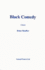 Black Comedy