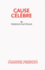 Cause Celebre (Acting Edition)