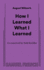How I Learned What I Learned