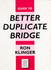Guide to Better Duplicate Bridge (Master Bridge)