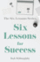 Six Lessons for Success