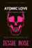 Atomic Love: a Heavy Metal Memoir