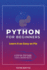 Python for Beginners Learn It as Easy as Pie