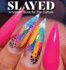 Slayed: A nailART Book for The Culture