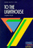 York Notes. Virginia Woolf. to the Lighthouse