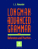 Longman Advanced Grammar: Reference and Practice