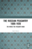 The Russian Peasantry 1600-1930: The World the Peasants Made