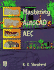 Mastering Autocad Aec