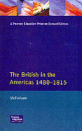 British in the Americas 1480-1815, the