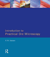 Introduction to Practical Ore Microscopy