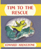 Tim to the Rescue (Little Tim)