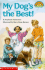 My Dog's the Best! (Hello Rader, Level 1, Preschool-Grade 1)