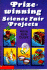 Prizewinning Science Fair Projects