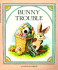 Bunny Trouble