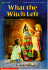What the Witch Left
