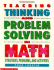 Teaching Thinking and Problem Solving in Math