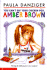 You Can't Eat Your Chicken Pox, Amber Brown