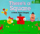 There's a Square: a Book About Shapes (Story Corner)