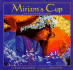Miriam's Cup: a Passover Story