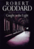 Caught in the Light / Robert Goddard