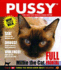 Pussy: for Cats That Should Know Better