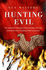 Hunting Evil