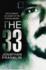 The 33: the Ultimate Recount of the Chilean Miner's Dramatic Rescue