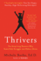 Thrivers: the Surprising Reasons Why Some Kids Struggle and Others Shine