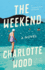 The Weekend: a Novel