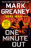 One Minute Out