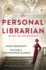 The Personal Librarian: a Gma Book Club Pick