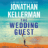 Wedding Guest: an Alex Delaware Novel