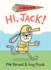 Hi, Jack! (a Jack Book)