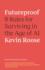 Futureproof: 9 Rules for Surviving in the Age of Ai