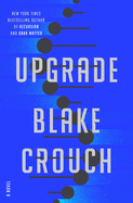 Upgrade: a Novel