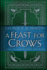 A Feast for Crows: the Illustrated Edition (a Song of Ice and Fire Illustrated Edition)
