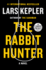 The Rabbit Hunter: a Novel (Killer Instinct)