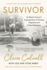 Survivor: an Abortion Survivor's Surprising Story of Choosing Forgiveness and Finding Redemption