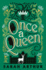 Once a Queen: a Novel (the Carrick Hall Novels)