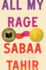 All My Rage: a Novel