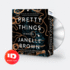 Pretty Things: a Novel