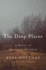 The Deep Places: a Memoir of Illness and Discovery