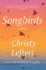 Songbirds: a Novel