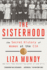 The Sisterhood: the Secret History of Women at the Cia
