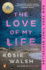 The Love of My Life: a Gma Book Club Pick: a Novel