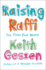 Raising Raffi: the First Five Years