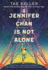 Jennifer Chan Is Not Alone