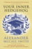 Your Inner Hedgehog (Professor Dr Von Igelfeld Series)