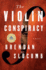 The Violin Conspiracy: a Novel