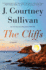 The Cliffs: Reese's Book Club: a Novel